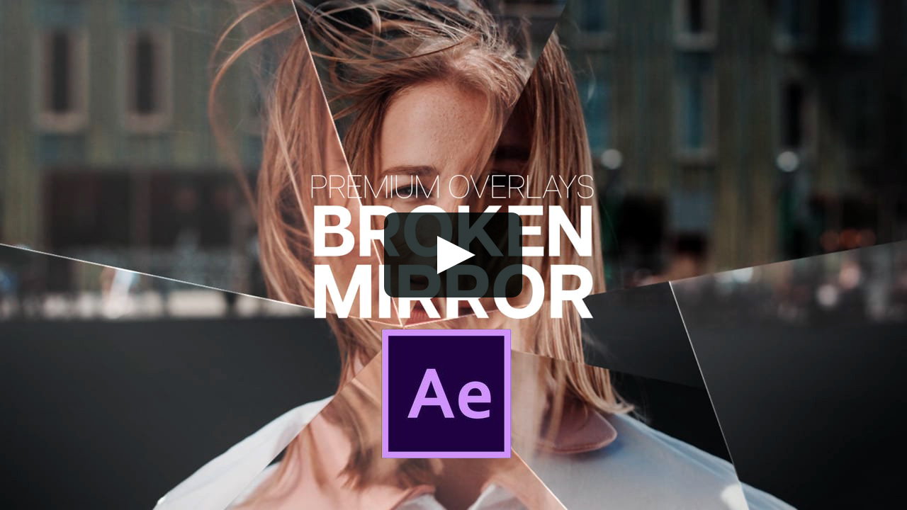 Overlays Broken Mirror After Effect Project Template