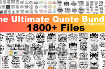 1800+ Quotes Mega Bundle Download In EPS DXF SVG And PNG Files |Quotes Templates|